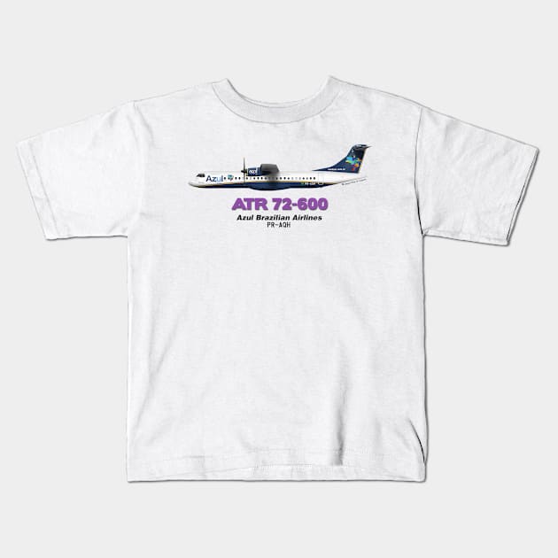 Avions de Transport Régional 72-600 - Azul Brazilian Airlines Kids T-Shirt by TheArtofFlying